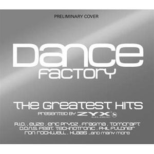Dance Factory: The Greatest Hits Pres. By Zyx / Various , Various Artists