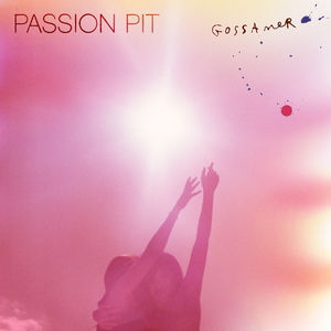 Gossamer , Passion Pit