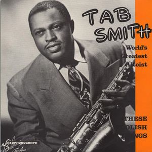 Foolish Things , Tab Smith