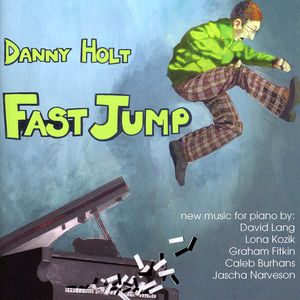 Fast Jump , Danny Holt