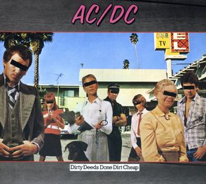Dirty Deeds Done Dirt Cheap -  Epic