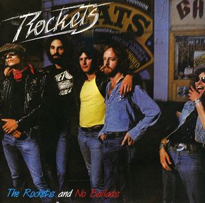 Rockets/ No Ballads , The Rockets