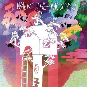 Walk the Moon , Walk the Moon