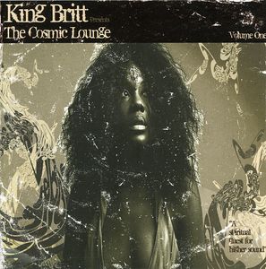 Cosmic Lounge, Vol. 1 , King Britt