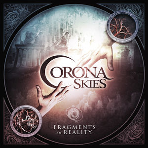 Fragments Of Reality , Corona Skies