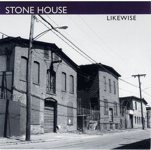 Likewise , Stone House