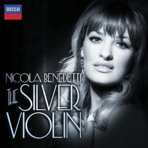 Silver Violin , Nicola Benedetti
