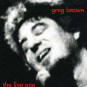 Live One , Greg Brown
