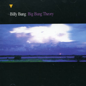 Big Bang Theory , Billy Bang