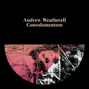 Consolamentum , Andrew Weatherall