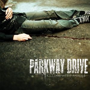 Killing with a Smile [Import] , Parkway Drive