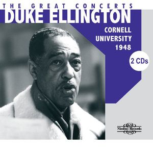 The Great Concerts: Cornell University 1948 , Duke Ellington