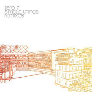 Simple Things , Zero 7