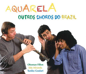 Outros Choros Do Brazil , Aquarela