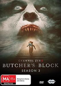 Channel Zero: Butcher's Block: Season 3 [Import]