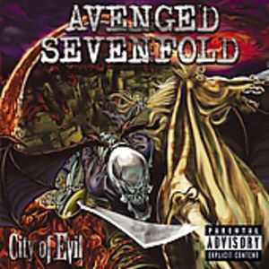 City of Evil , Avenged Sevenfold