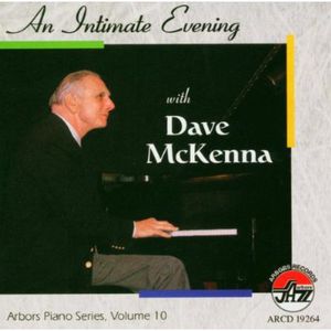 An Intimate Evening With Dave McKenna , Dave McKenna