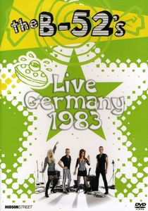 Live Germany 1983 , The B-52s