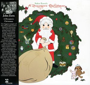 A Dreamers Christmas , John Zorn