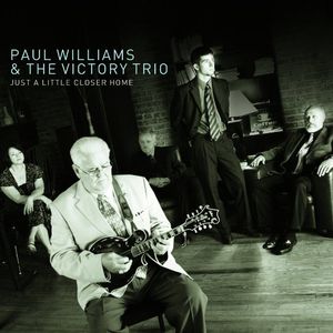 Just a Little Closer Home , Paul Williams