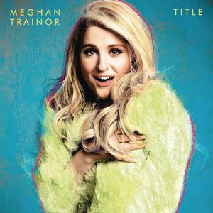 Title , Meghan Trainor