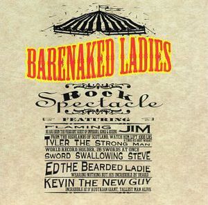 Rock Spectacle , Barenaked Ladies