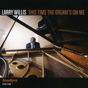 This Time the Dream's on Me , Larry Willis