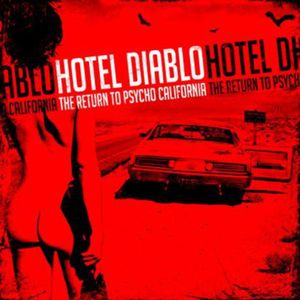 The Return To Psycho, California , Hotel Diablo