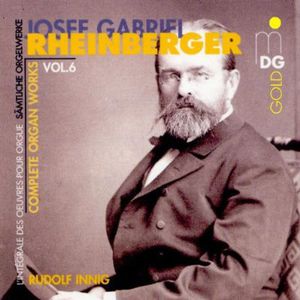 Complete Organ Works 6 , Rudolf Innig