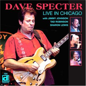 Live in Chicago , Dave Specter
