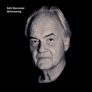 Shimmering , Ketil Bjornstad