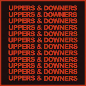 Uppers & Downers