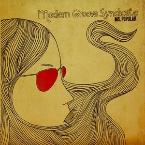 Ms. Popular , Modern Groove Syndicate