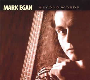 Beyond Words , Mark Egan