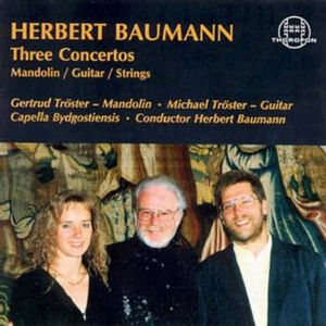 3 Concertos for Guitar Strings & Mandolin , Herbert Baumann