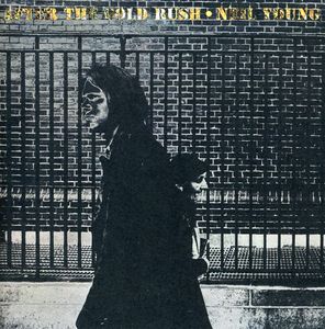 After The Gold Rush , Neil Young
