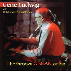 Groove Organization , Gene Ludwig