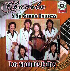 Los Grandes Exitos , Chavela Y Su Grupo Express