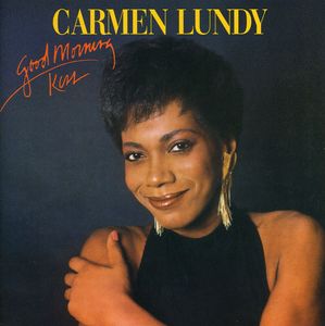Good Morning Kiss , Carmen Lundy