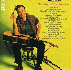 Pete Seeger's Greatest Hits , Pete Seeger