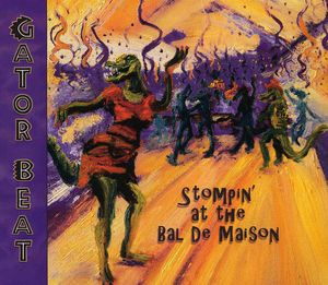 Stompin' At The Bal De Maison , Gator Beat