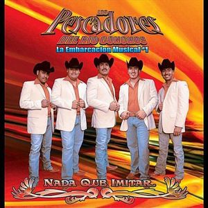 Nada Que Imitar , Pescadores del Rio Conchos