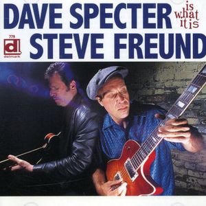 Is What It Is , Steve Freund