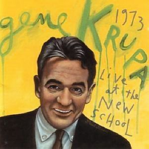 Live at the New School , Gene Krupa