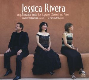 Romantic Music for Soprano Clarinet & Piano , Jessica Rivera