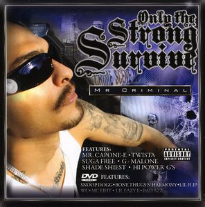 Only the Strong Survive [Explicit Content] , Mr. Criminal