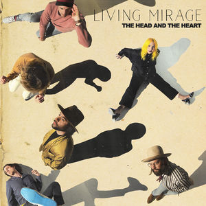Living Mirage , Head and the Heart