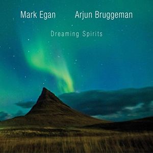 Dreaming Spirits , Mark Egan