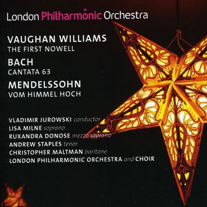 First Nowell / Cantata 63 / Vom Himmel Hoch , London Philharmonic Orchestra