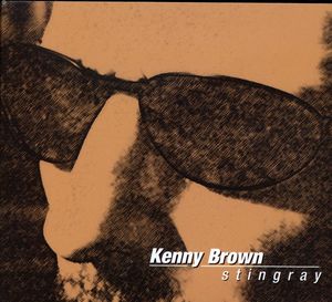 Stingray , Kenny Brown